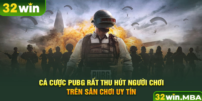 Cá cược PUBG rất thu hút người chơi trên sân chơi uy tín