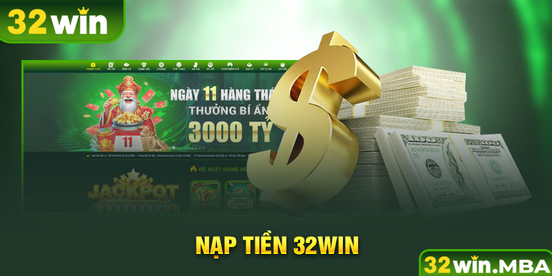 Nạp tiền 32win