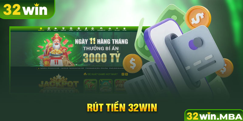 Rút tiền 32win